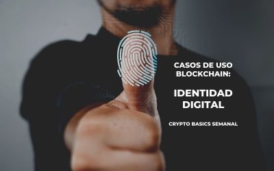 Casos de uso blockchain: identidad digital